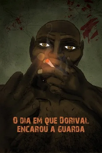Póster de O Dia em Que Dorival Encarou a Guarda