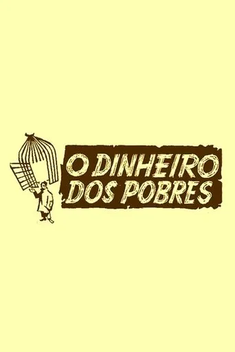 Póster de O Dinheiro dos Pobres