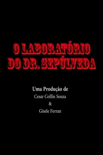 Póster de O Laboratório do Dr. Sepúlveda