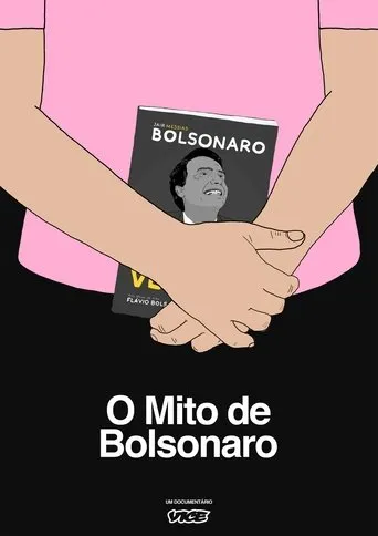 Póster de O Mito de Bolsonaro: o que pensam e como se organizam seus apoiadores?