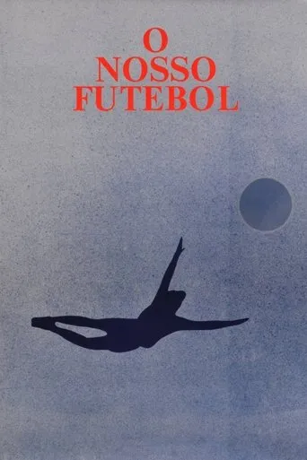 Póster de O Nosso Futebol