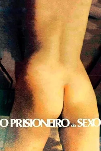 Póster de O Prisioneiro do Sexo