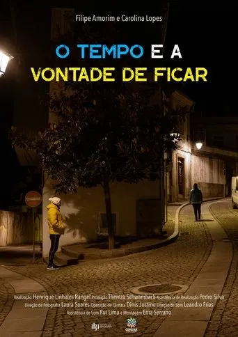 Póster de O Tempo e a Vontade de Ficar