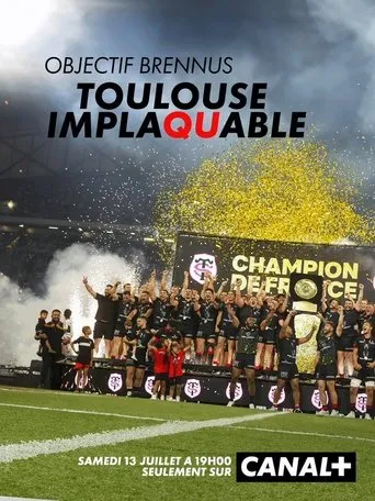 Póster de Objectif Brennus, Toulouse implaquable