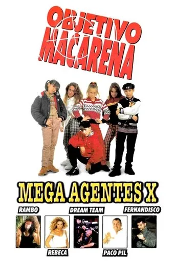 Póster de Objetivo Macarena: Mega agentes X