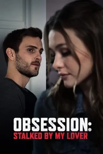 Póster de Obsession: Stalked by My Lover