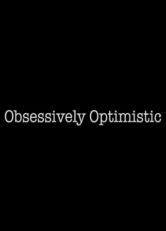 Póster de Obsessively Optimistic