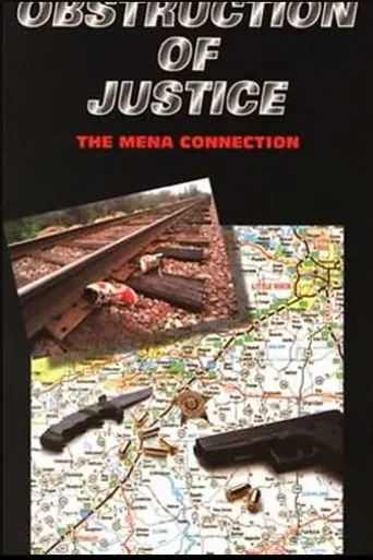 Póster de Obstruction Of Justice: the Mena Connection