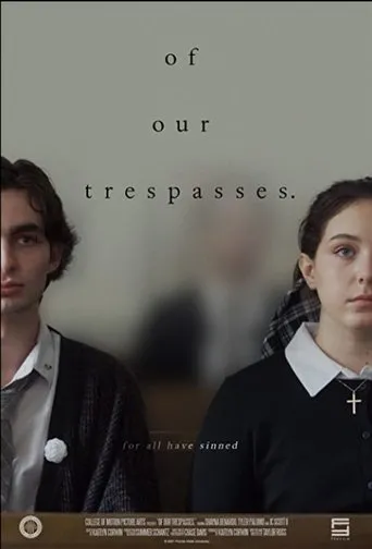 Póster de Of Our Trespasses.