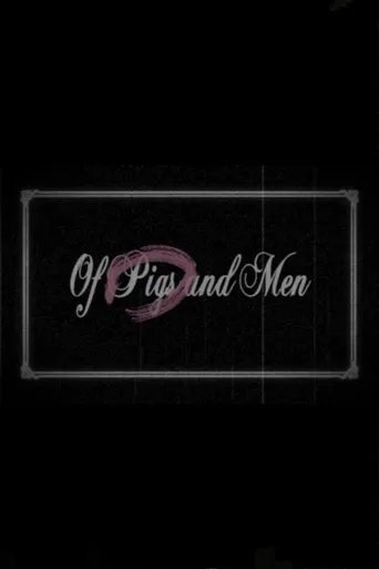 Póster de Of Pigs and Men