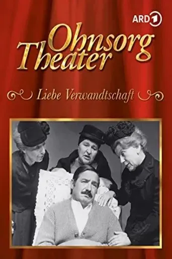 Póster de Ohnsorg-Theater - Liebe Verwandtschaft