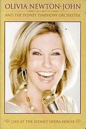 Póster de Olivia Newton-John and the Sydney Symphony Orchestra: Live at the Sydney Opera House