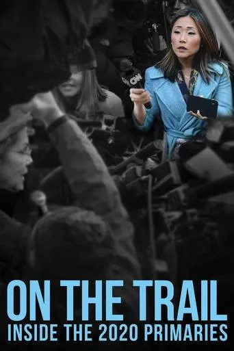 Póster de On the Trail: Inside the 2020 Primaries