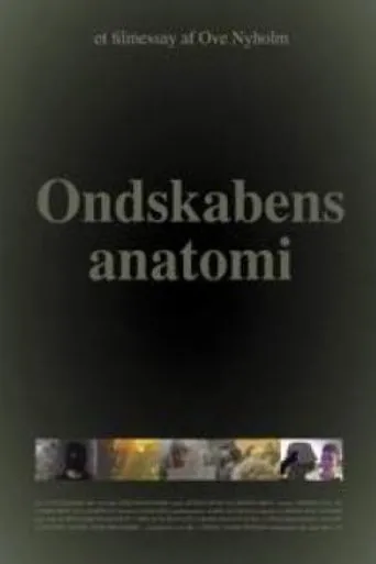 Póster de Ondskabens anatomi