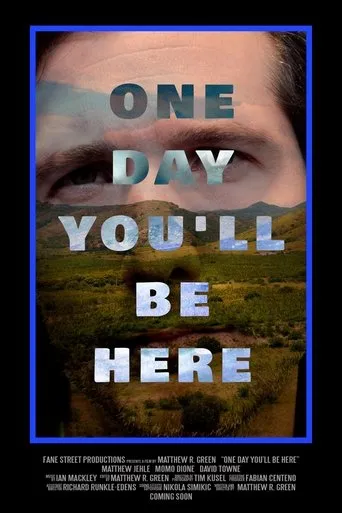 Póster de One Day You'll Be Here