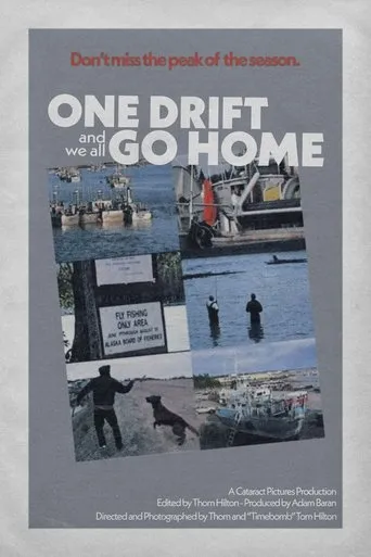 Póster de One Drift and We All Go Home