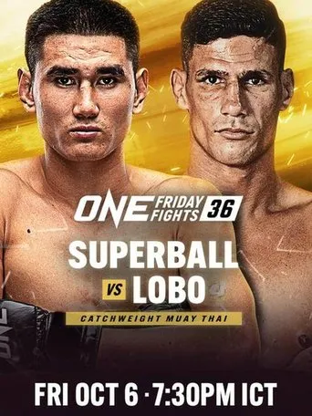 Póster de ONE Friday Fights 36: Superball vs. Lobo