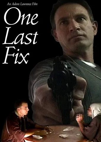 Póster de One Last Fix