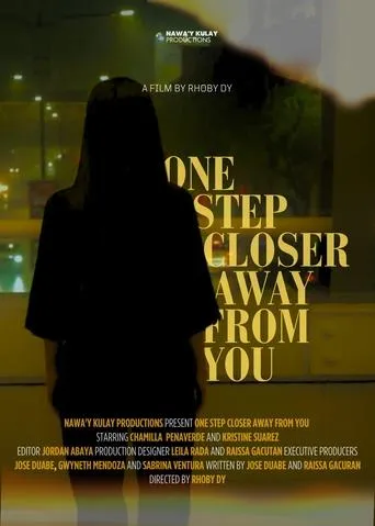 Póster de One Step Closer Away From You