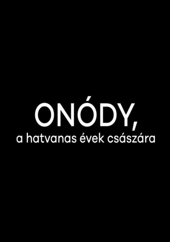 Póster de Onódy, a hatvanas évek császára