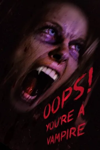 Póster de Oops! You're A Vampire