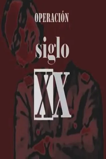 Póster de Operación Siglo XX