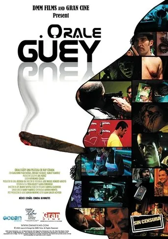 Póster de Orale Guey