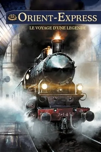 Póster de Orient-Express : le voyage d'une légende