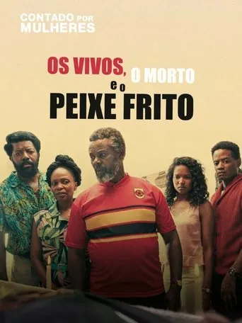 Póster de Os Vivos, o Morto e o Peixe Frito