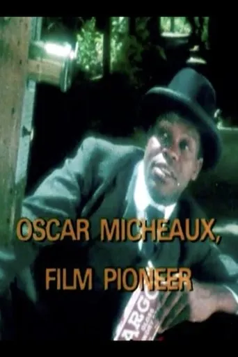 Póster de Oscar Micheaux, Film Pioneer