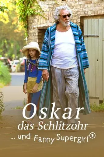 Póster de Oskar, das Schlitzohr und Fanny Supergirl