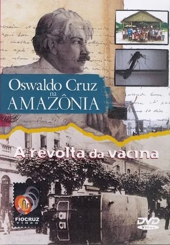 Póster de Oswaldo Cruz na Amazônia