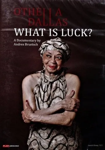 Póster de Othella Dallas - What Is Luck?