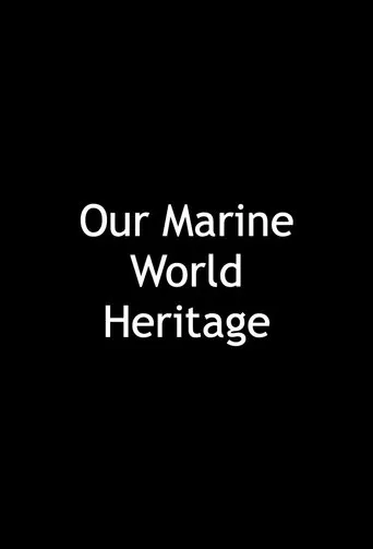 Póster de Our Marine World Heritage