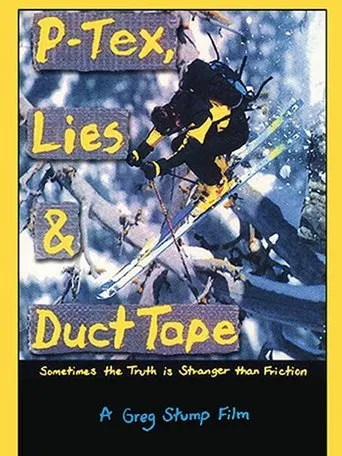 Póster de P-Tex, Lies & Duct Tape