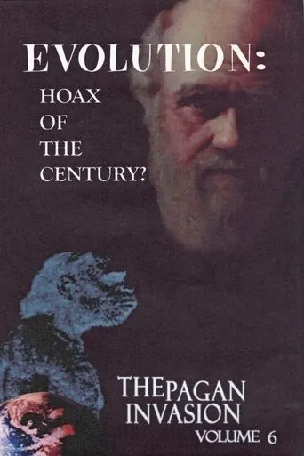 Póster de Pagan Invasion, Vol. 6: Evolution: Hoax of the Century?