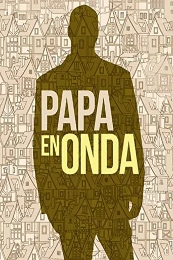Póster de Papá en onda