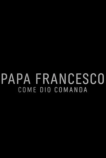 Póster de Papa Francesco: Come Dio comanda