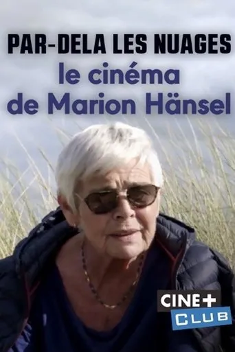 Póster de Par-delà les nuages – Le cinéma de Marion Hänsel
