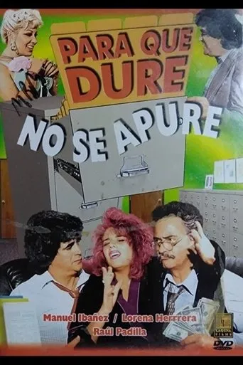 Póster de Para que dure no se apure