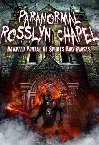 Póster de Paranormal Rosslyn Chapel