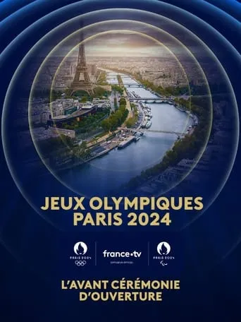 Póster de Paris 2024 : L'avant cérémonie d'ouverture
