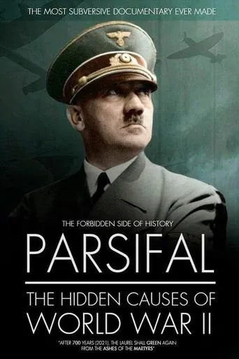 Póster de Parsifal: The Hidden Causes of World War II