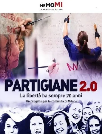 Póster de Partigiane 2.0 - La libertà ha sempre vent'anni