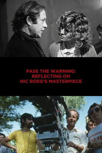 Póster de Pass the Warning: Reflecting on Nic Roeg's Masterpiece
