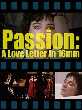 Póster de Passion: A Letter in 16mm