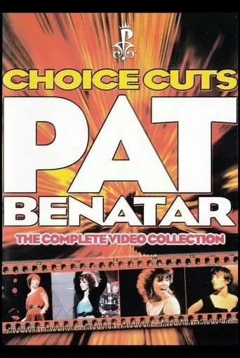 Póster de Pat Benatar: Choice Cuts - The Complete Video Collection