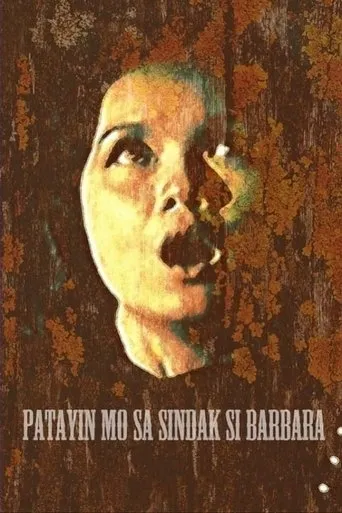 Póster de Patayin Mo sa Sindak si Barbara