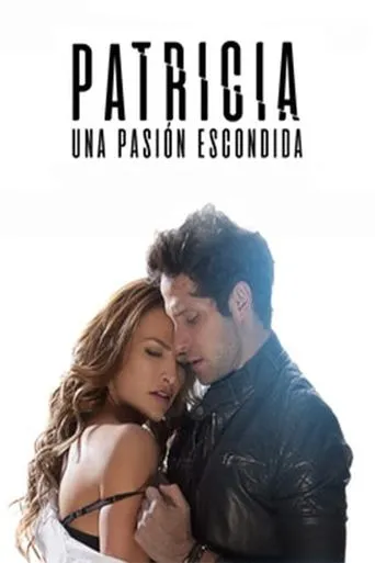 Póster de Patricia, Una Pasion Escondida