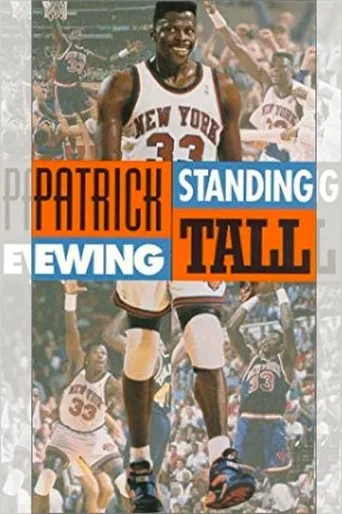 Póster de Patrick Ewing - Standing Tall